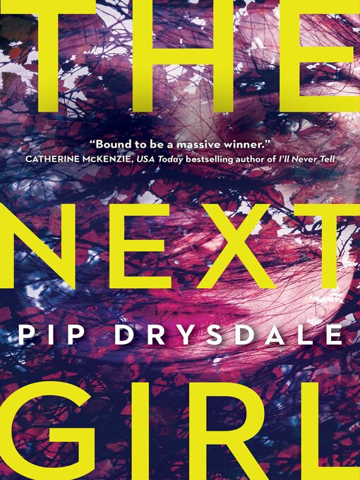 Title details for The Next Girl by Pip Drysdale - Wait list